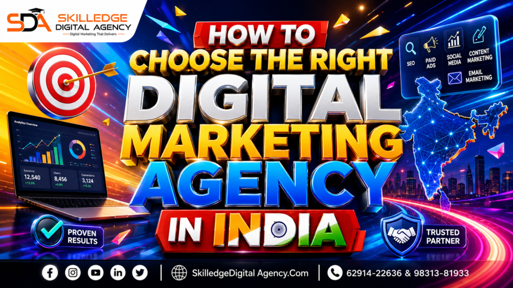 How to choose the right digital marketing agency in India
