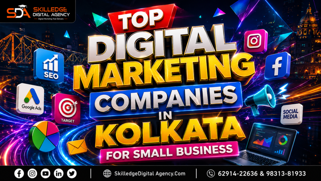 Top Digital Marketing Companies in Kolkata for Small Business