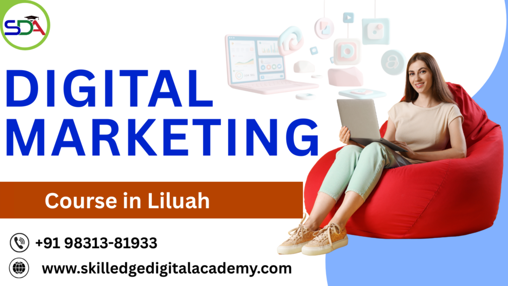 digital-marketing-course-in-Liluah