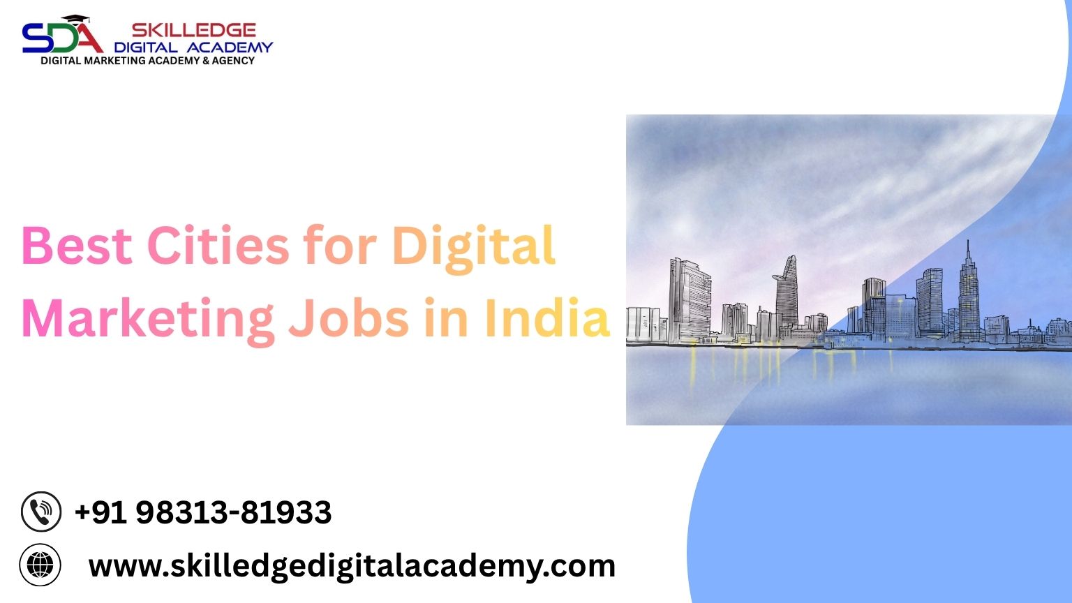 Best-Cities-for-Digital-Marketing-Jobs-in-India.