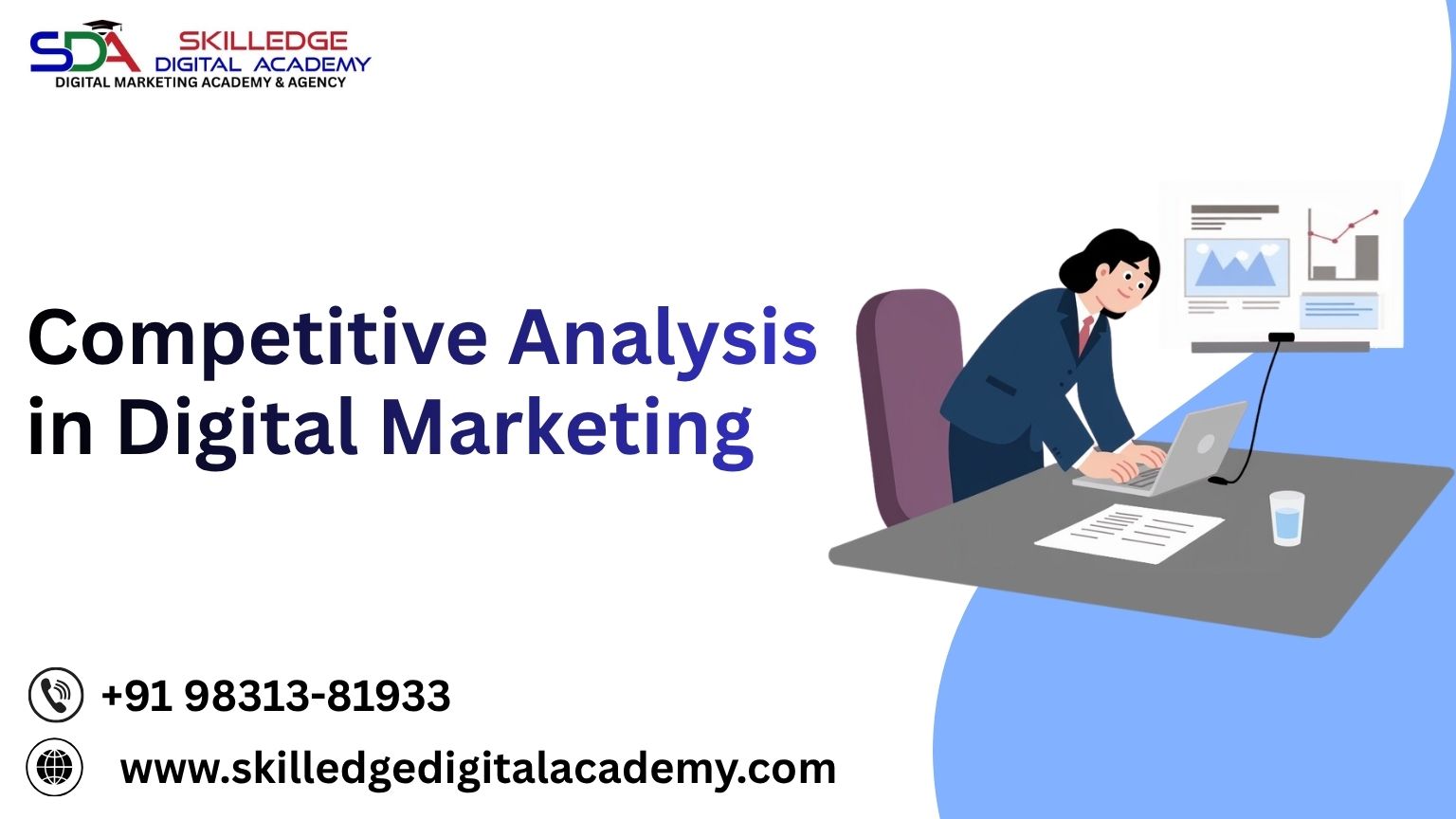 Competitive Analysis in Digital Marketing