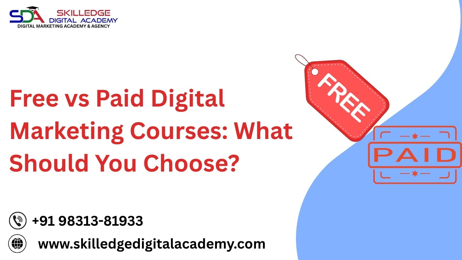 Free-vs-Paid-Digital-Marketing-Courses-What-Should-You-Choose