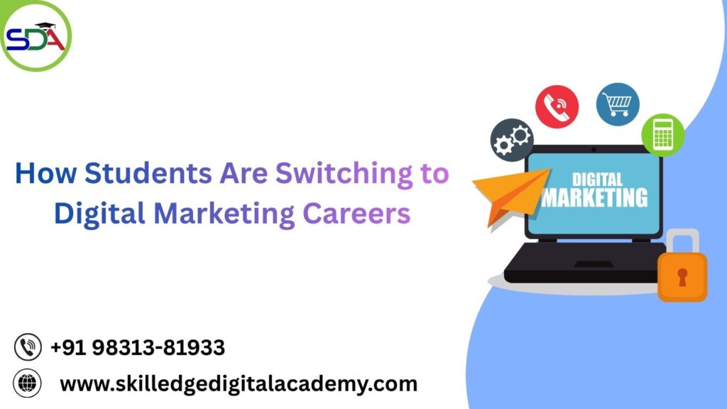 How-Students-Are-Switching-to-Digital-Marketing-Careers
