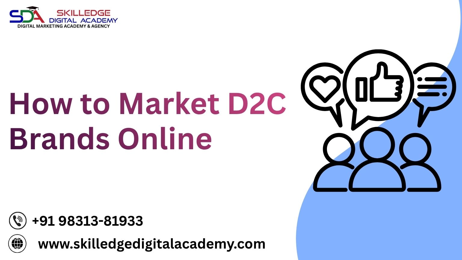 How to Market D2C Brands Online