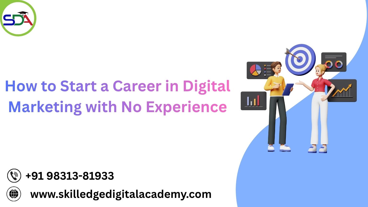 How-to-Start-a-Career-in-Digital-Marketing-with-No-Experience