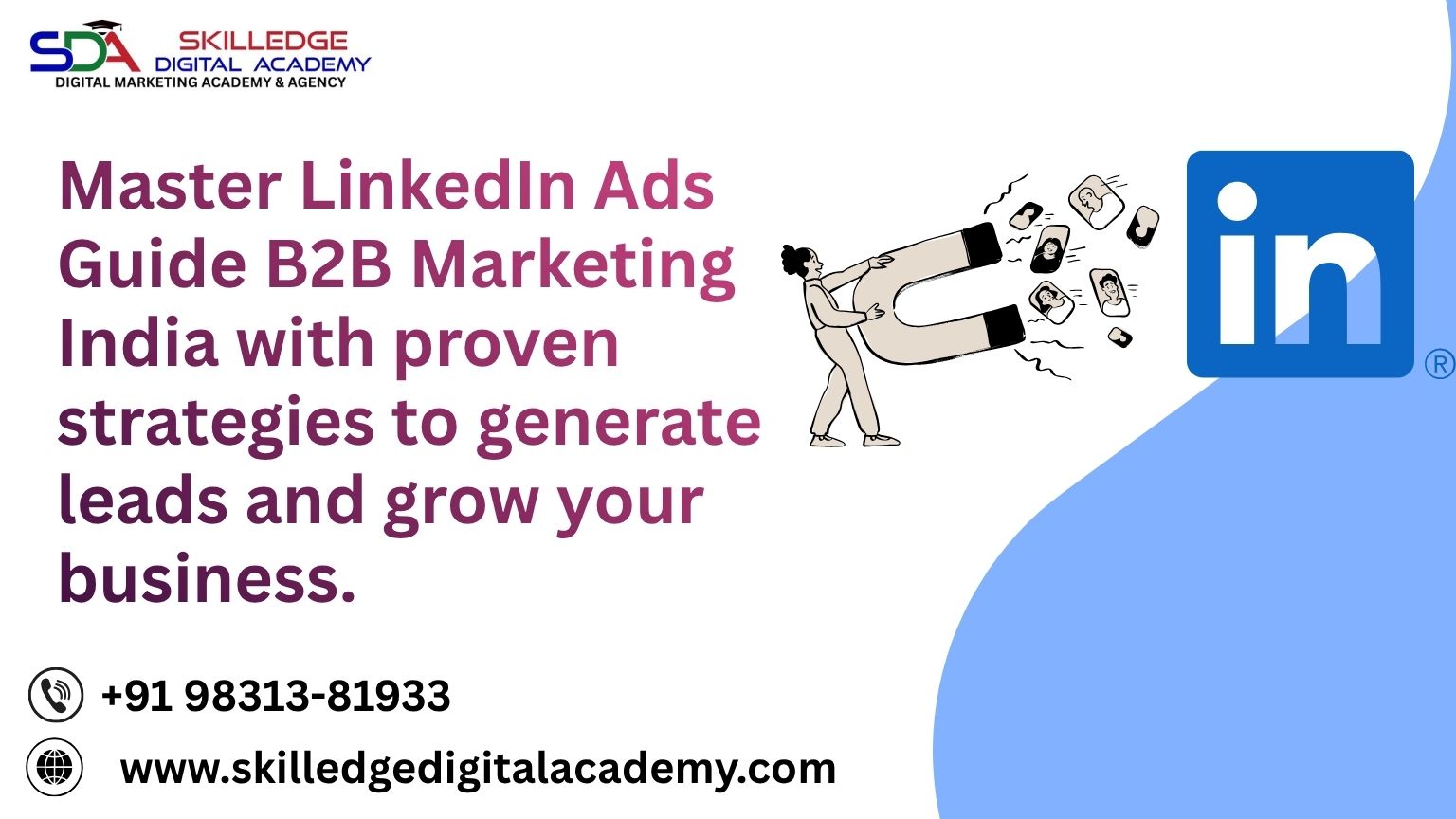 How-to-Write-High-ConvertMaster-LinkedIn-Ads-Guide-B2B-Marketing-India-with-proven-strategies-to-generate-leads-and-grow-your-business.ing-Ad-Copy