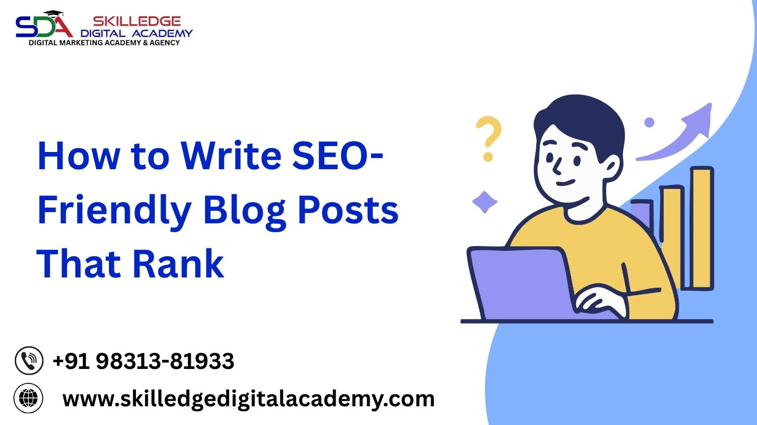 How-to-Write-SEO-Friendly-Blog-Posts-That-Rank-1