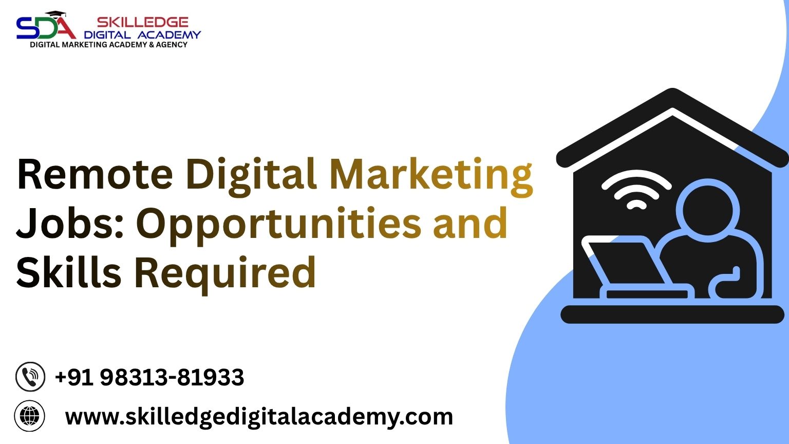 Remote-Digital-Marketing-Jobs-Opportunities-and-Skills-Required