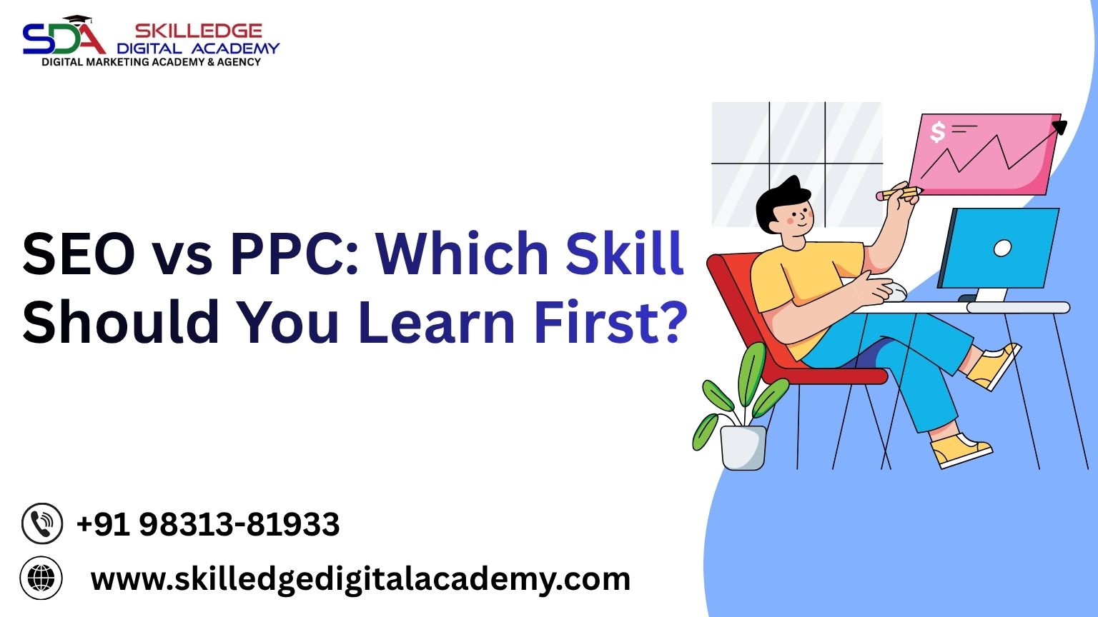 SEO-vs-PPC-Which-Skill-Should-You-Learn-First.