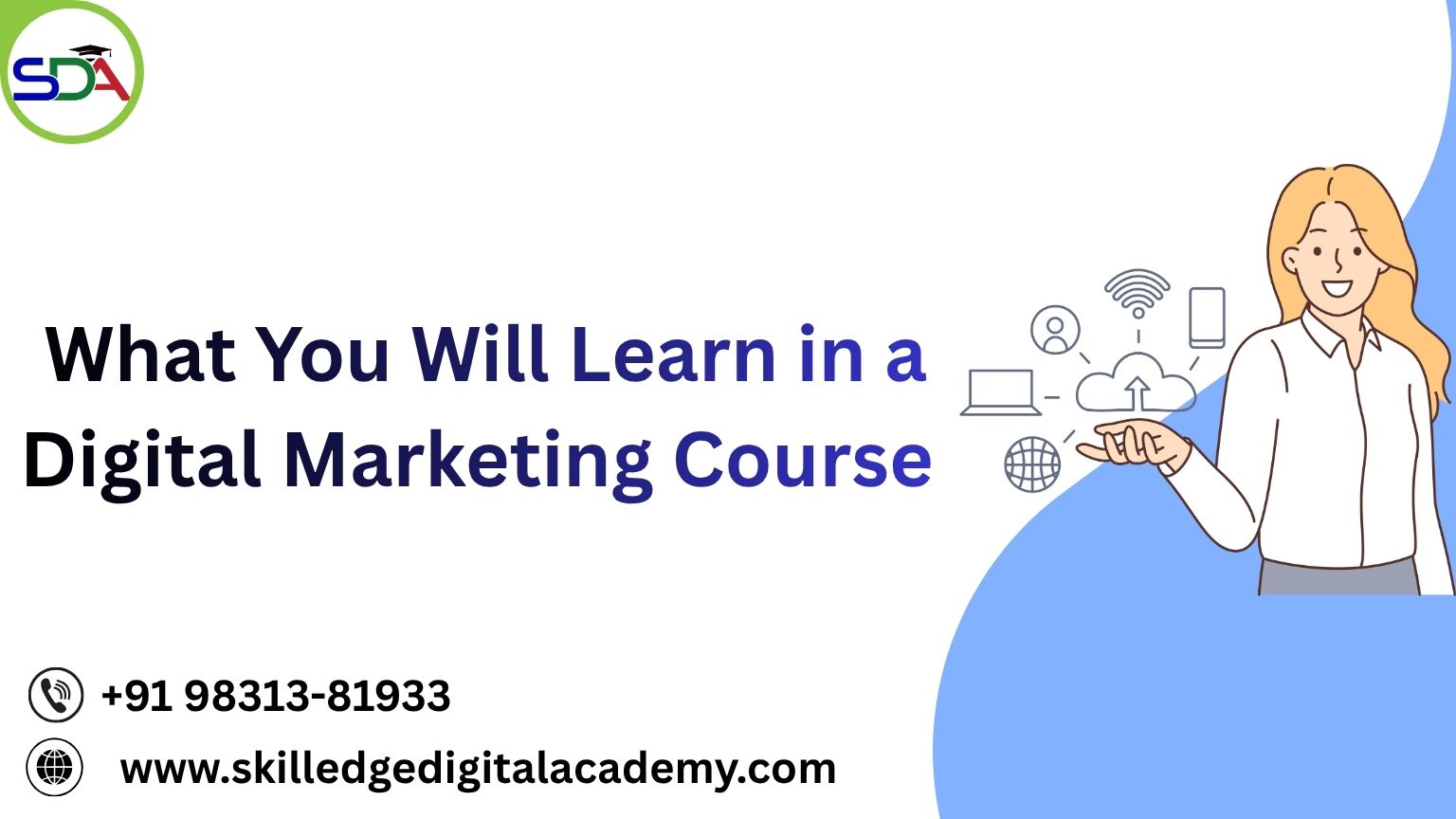 What-You-Will-Learn-in-a-Digital-Marketing-Course.