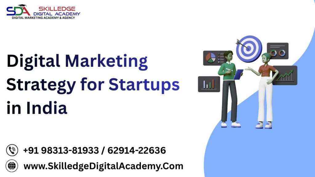 Digital-Marketing-Strategy-for-Startups-in-India