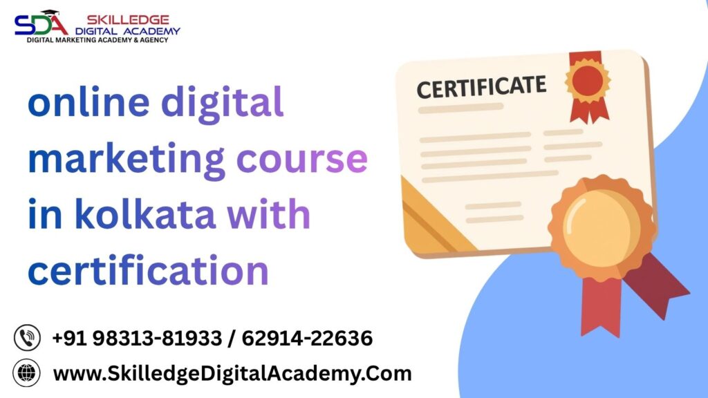 online-digital-marketing-course-in-kolkata-with-certification